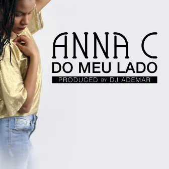 Do Meu Lado by Anna C