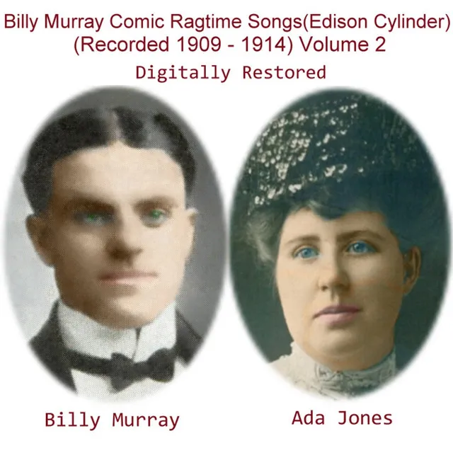 Billy Murray Comic Ragtime Songs, Vol. 2 (Edison Cylinder) [Recorded 1909 - 1914]