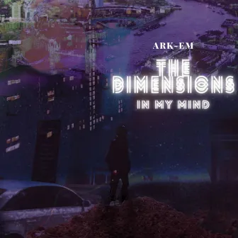 The Dimensions in My Mind by Ark-Em