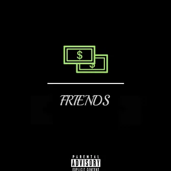 Money over Friends by YNK