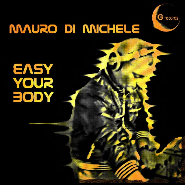 Easy Your Body - Extended Mix