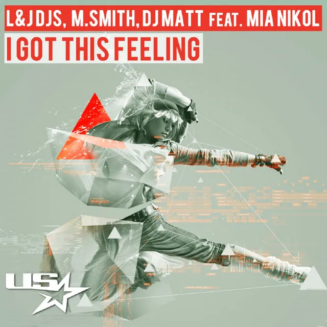 I Got This Feeling - Radio Edit