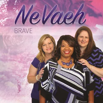 Brave (Radio Single) by Nevaeh