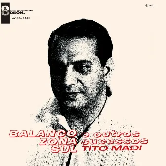 Balanço Zona Sul E Outros Sucessos by Tito Madi