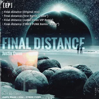 it's FINAL DISTANCE by 1irst