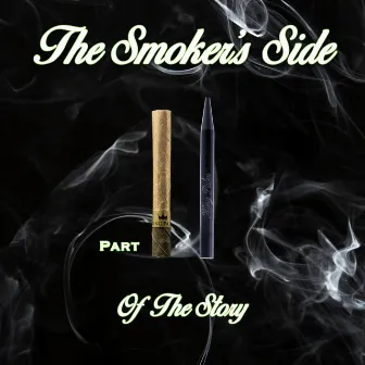 The Smoker's Side Part Two by Vetty Gooch