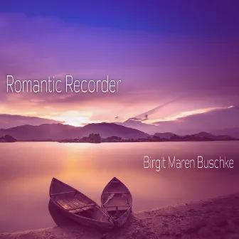 Romantic Recorder by Birgit Maren Buschke