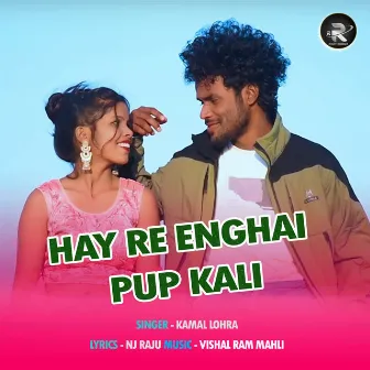 Hay Re Enghai Pup Kali by 