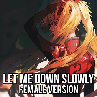 Nightcore - Let Me Down Slowly Cover (Female Version) by NightcoreChase