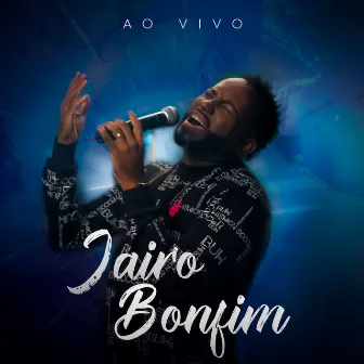 Jairo Bonfim (Ao Vivo) by Jairo Bonfim