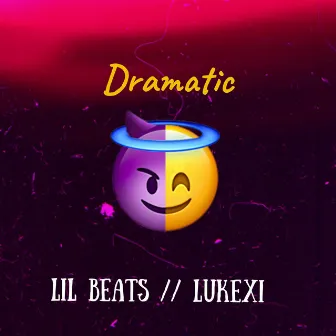 DRAMATIC by Lil Beats