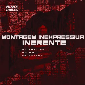 Montagem Inexpressiva Inerente by DJ Childs