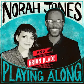 Nature’s Law (with Brian Blade) [From “Norah Jones is Playing Along” Podcast] by Brian Blade