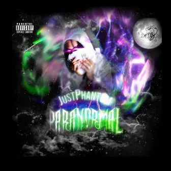 Paranormal (EP) by JustPhantom