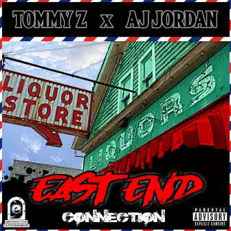 East End Connection by Tommy Z