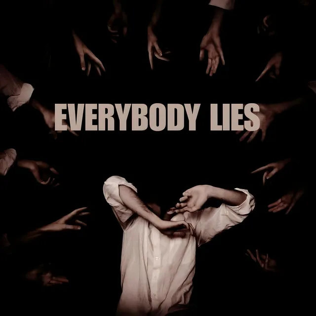 Everybody Lies