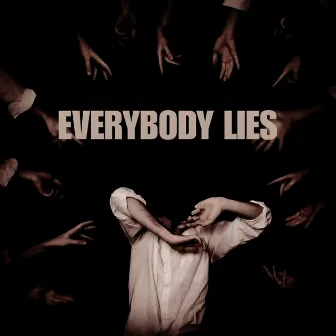 Everybody Lies by Rapstar Rudra