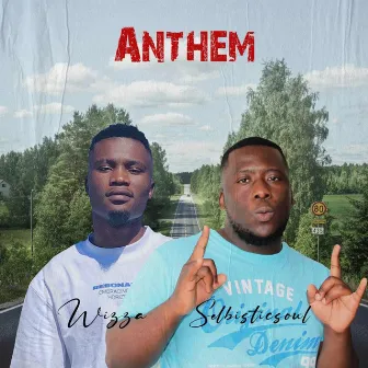 Anthem by Wizza