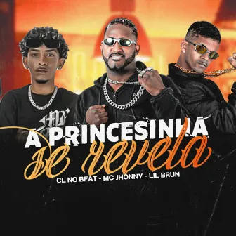 A Princesinha se Revela by MC Jhonny