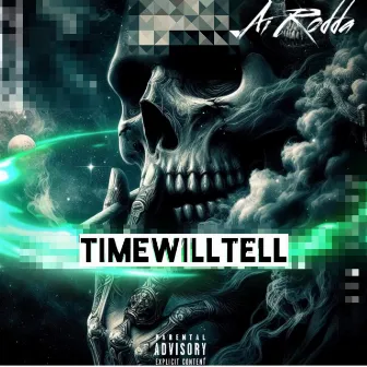 Time Will Tell by Ai Rodda