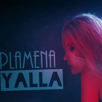 Yalla by Plamena