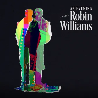 An Evening with Robin Williams by Robin Williams