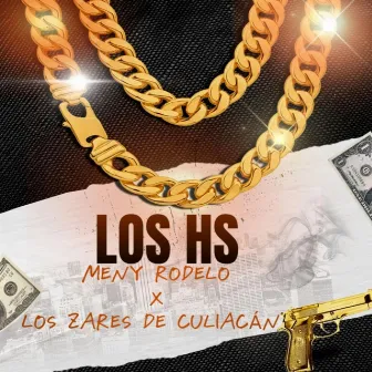 LOS HS by Meny Rodelo