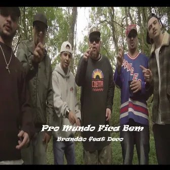 Pro Mundo Fica Bem by Brandao mc