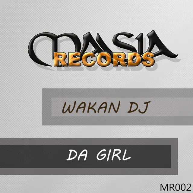 Da Girl - Original Mix