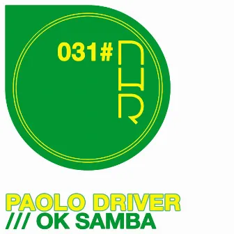 Ok Samba by Paolo Driver