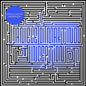 Inception EP by Daniele Di Martino