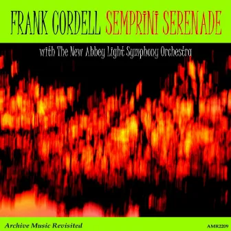 The Semprini Serenade by The New Abbey Light Symphony Orchestra