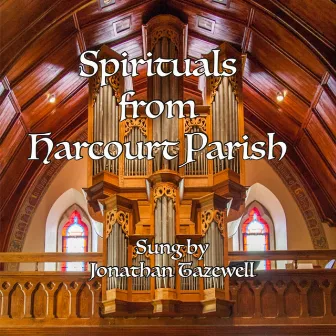 Spirituals from Harcourt Parish by Jonathan Tazewell