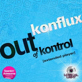 Out Of Kontrol by Konflux