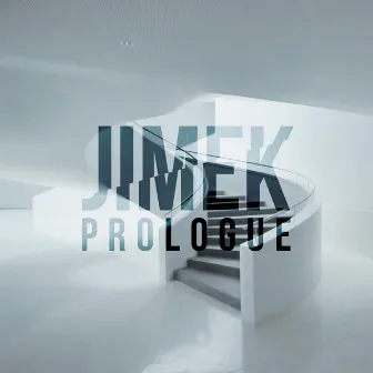 Prologue by JIMEK