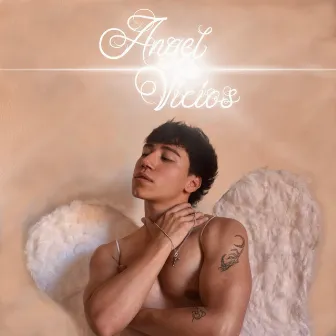 Angel Vicios by Bastian de los Monteros