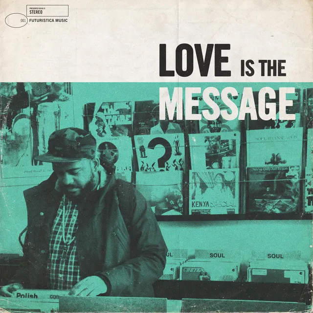 Love Is the Message