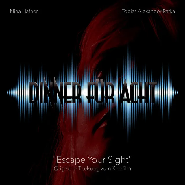 Escape Your Sight (From "Dinner Für Acht")