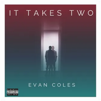 It Takes Two by Evan Coles