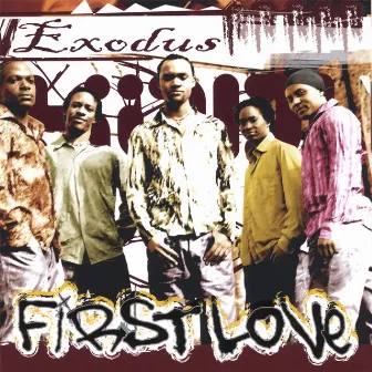 Exodus by First Love