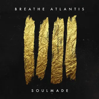 Soulmade by Breathe Atlantis