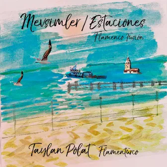 Mevsimler / Estaciones by Taylan Polat