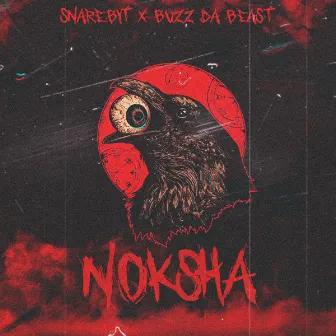 NOKSHA by THE BEASTBUZZ