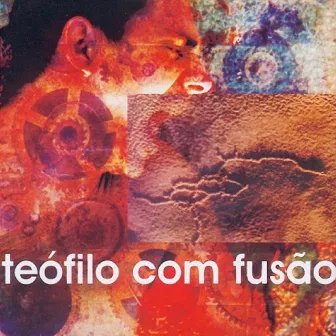 Com Fusão by Teófilo Lima