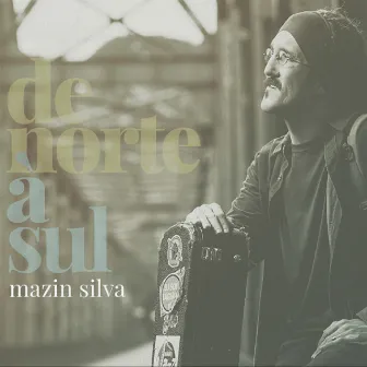 De Norte à Sul by Mazin Silva