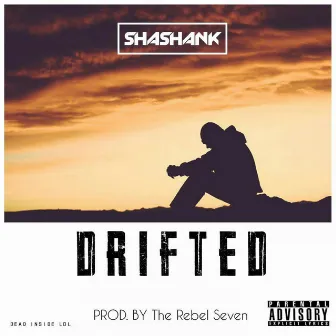 Drifted by SHASHANK