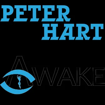 Awake by Peter Hart