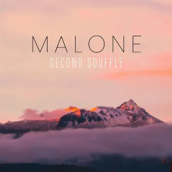 Second souffle by Malone