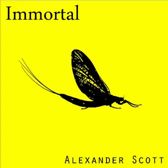 Immortal by Alexander Scott