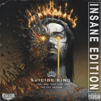 Suicide King (Insane Edition) by Van Roy Asylum